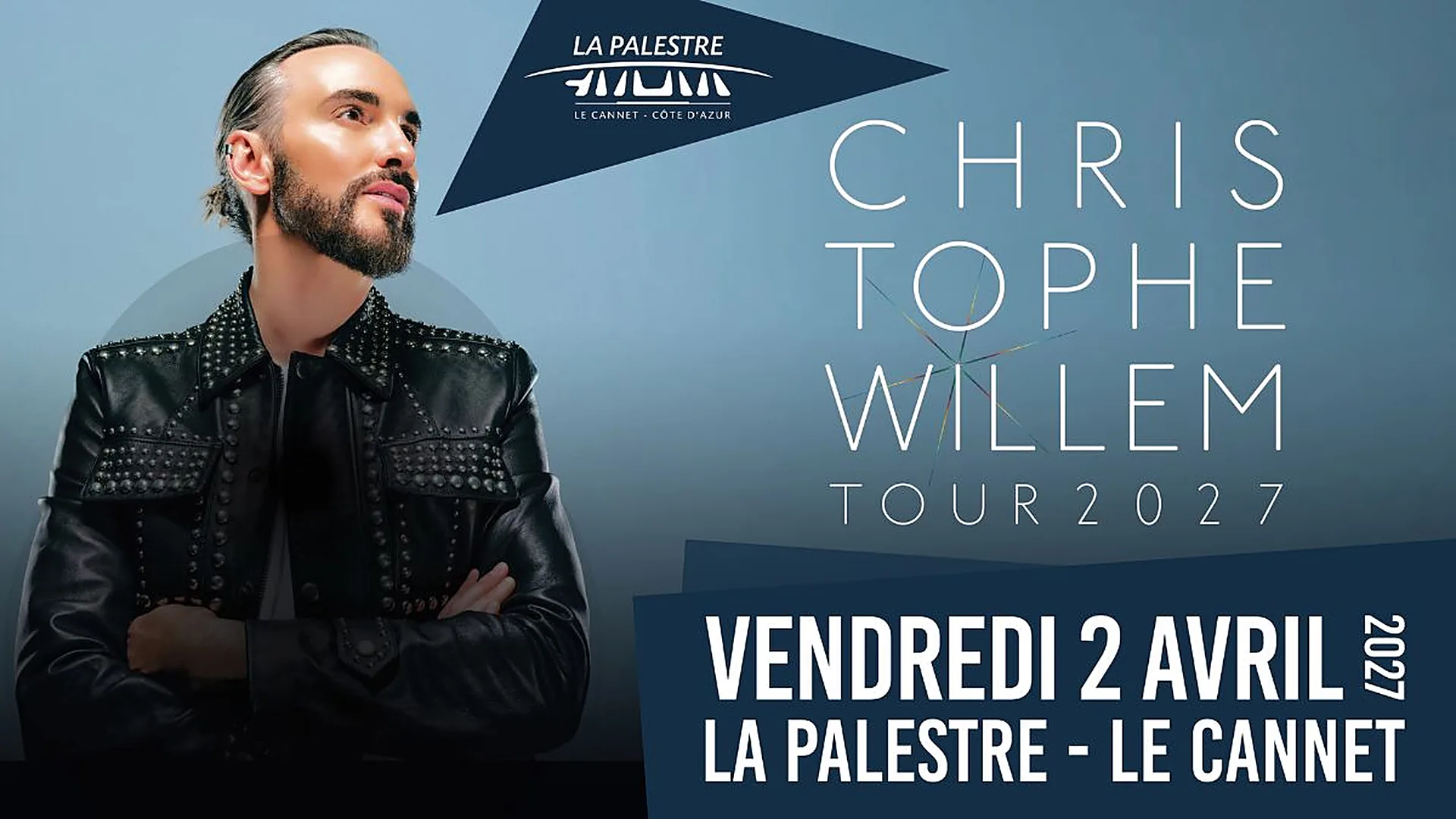 Christophe Willem en veste de cuir cloutée sur l’affiche de son Tour 2027 à La Palestre du Cannet